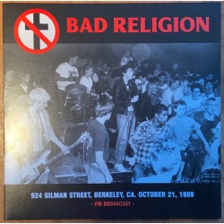 Bad Religion ‎– 924 Gilman Street, Berkeley, CA. October 21, 1989 LP